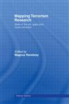 Mapping Terrorism Research State of the Art, Gaps and Future Direction,0415457785,9780415457781