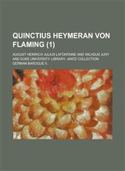 Quinctius Heymeran Von Flaming (1 ),123454198X,9781234541989