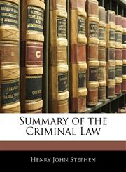 Summary of the Criminal Law,1142974790,9781142974794