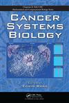 Cancer Systems Biology,1439811857,9781439811856