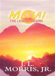 Massai The Legend Begins,1462689183,9781462689187