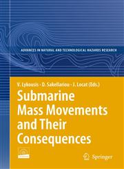 Submarine Mass Movements and Their Consequences 3rd International Symposium,1402065116,9781402065118
