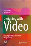 Designing with Video Focusing the user-centred design process 1st Edition,1846289602,9781846289606