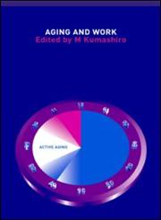 Aging and Work,0415274788,9780415274784