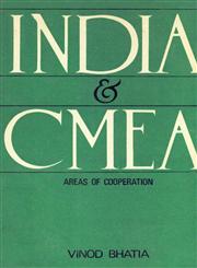 India and CMEA : Areas of Cooperation 1st Edition