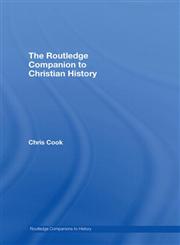 The Routledge Companion to Christian History (Routledge Companions),0415383625,9780415383622