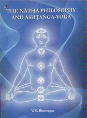 The Natha Philosophy and Ashtanga Yoga,8177421204,9788177421200