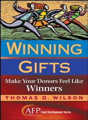Winning Gifts (AFP Fund Development) Make Your Donors Feel Like Winners,0470128348,9780470128343