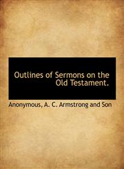 Outlines of Sermons on the Old Testament.,1140617311,9781140617310