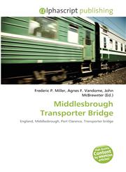 Middlesbrough Transporter Bridge,6134031755,9786134031752