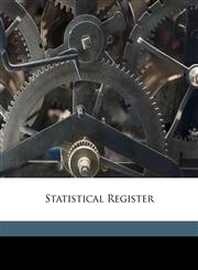 Statistical Register,1174462345,9781174462344