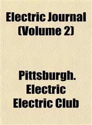 Electric Journal (Volume 2),1152644912,9781152644915
