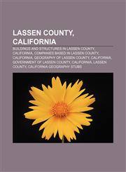 Lassen County, California Buildings and structures in Lassen County, California, Companies based in Lassen County, California,1156517990,9781156517994
