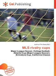 MLS rivalry cups,6136932717,9786136932712