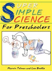 Super Simple Science,0893343315,9780893343316