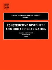 Constructive Discourse and Human Organizations,0762308923,9780762308927