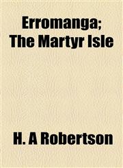 Erromanga; The Martyr Isle,1154696774,9781154696776