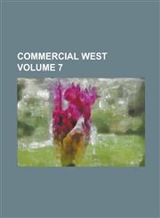 Commercial West Volume 7,1230054146,9781230054148