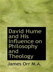 David Hume and His Influence on Philosophy and Theology,1115692909,9781115692908