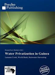 Water Privatization in Guinea,6137817865,9786137817865