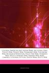 Articles On Colonial American And Indian Wars, including King Philip's War, Pequot War, Dunmore's War, Tuscarora War, Nickajack Expedition, Peach Tree War, Dummer's War, Anglo-cherokee War, Yamasee War, Mary Campbell (colonial Settler),1243937947,9781243937940