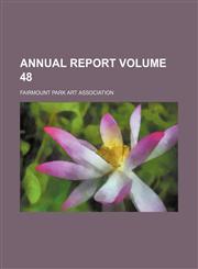 Annual report Volume 48,1153986620,9781153986625