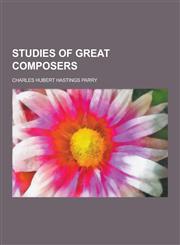 Studies of Great Composers,1230239804,9781230239804
