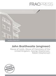 John Braithwaite (engineer),6136710064,9786136710068