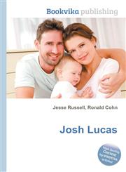 Josh Lucas,5512602179,9785512602171