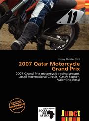 2007 Qatar Motorcycle Grand Prix,6139743788,9786139743780