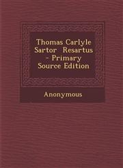 Thomas Carlyle Sartor  Resartus - Primary Source Edition,1289993548,9781289993542