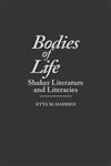 Bodies of Life Shaker Literature and Literacies,0313303037,9780313303036
