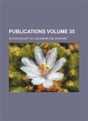 Publications Volume 35,1152576550,9781152576551