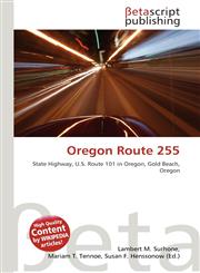 Oregon Route 255,6136170795,9786136170794
