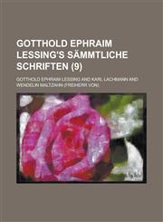 Gotthold Ephraim Lessing's Sammtliche Schriften (9 ),1153571994,9781153571999