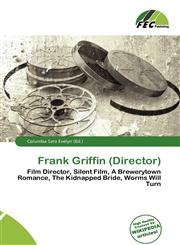 Frank Griffin (Director),6135885464,9786135885460