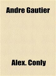Andre Gautier,1154610152,9781154610154