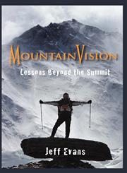 MountainVision  Lessons Beyond The Summit,1427621993,9781427621993