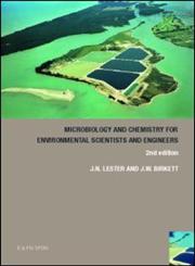 Microbiology and Chemistry for Enviromental Scientists and Engineers,041922680X,9780419226802