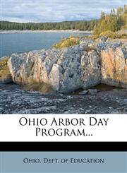Ohio Arbor Day Program...,1279215666,9781279215661