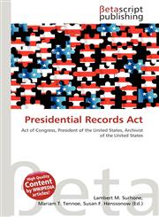 Presidential Records Act,6132105719,9786132105714