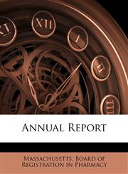Annual Report,1248904532,9781248904534