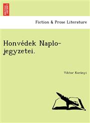 Honvédek Naplo-jegyzetei.,1249016657,9781249016656