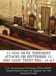 11-3510 IN RE TERRORIST ATTACKS ON SEPTEMBER 11, 2001 (ASAT TRUST REG., et al.),1295114410,9781295114412