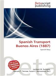 Spanish Transport Buenos Aires (1887),6136300133,9786136300139