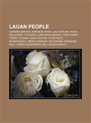 Lauan people Laisenia Qarase, Kamisese Mara, Lala Sukuna, Koila Nailatikau, Tui Nayau, Jona Senilagakali, Finau Mara, Timoci Tuivaga,1155627768,9781155627762