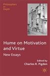 Hume on Motivation and Virtue,0230205275,9780230205277