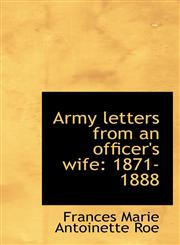 Army letters from an officer's wife 1871-1888,1116479753,9781116479751