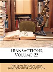 Transactions, Volume 25,1149059699,9781149059692
