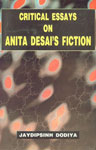 Critical Essays on Anita Desai's Fiction 1st Edition,8176251585,9788176251587